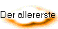 Der allererste Tag